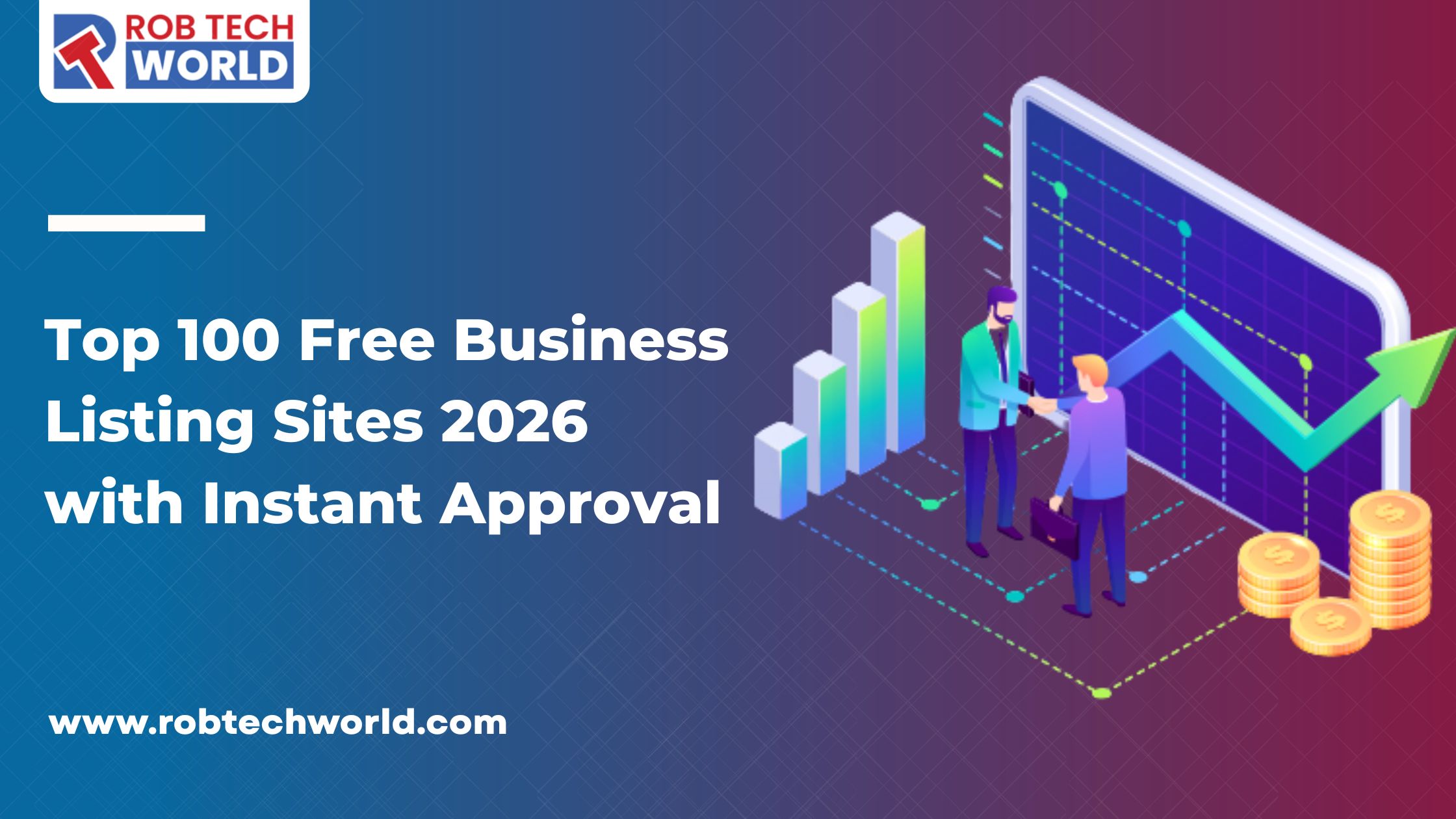 Top 100 Free Business Listing Sites 2026 with Instant Approval